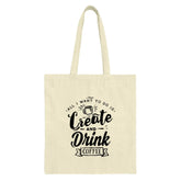 Create and Drink Coffee Tote Bag, Gift for Coffee Lovers, Inspirational Tote, Everyday Tote Bag, Cute Shopping Bag, Reusable Tote Bag - Tawshia